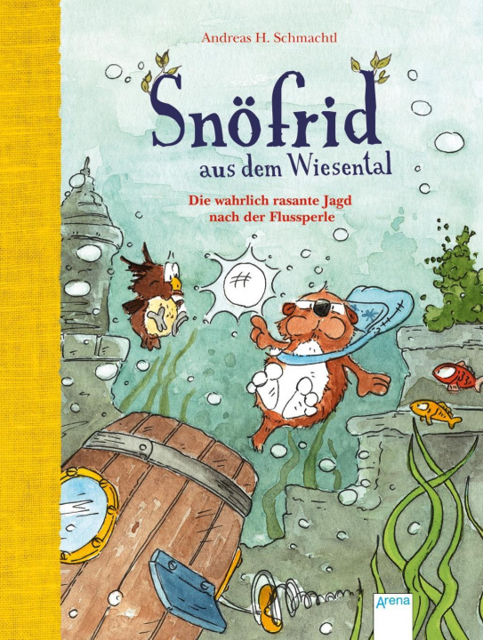 Kniha Snöfrid aus dem Wiesental (3). Die wahrlich rasante Jagd nach der Flussperle Andreas H. Schmachtl