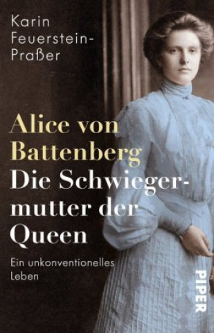 Книга Alice von Battenberg - Die Schwiegermutter der Queen 