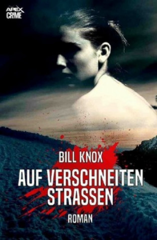 Book AUF VERSCHNEITEN STRASSEN Bill Knox