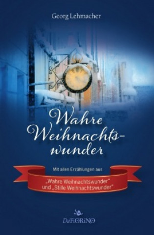 Boek Wahre Weihnachtswunder Georg Lehmacher