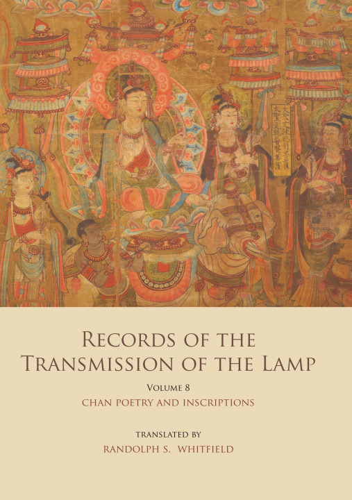 Kniha Records of the Transmission of the Lamp (Jingde Chuandeng Lu) Randolph S. Whitfield