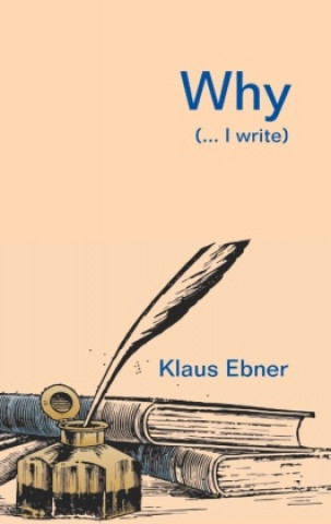 Knjiga Why Klaus Ebner