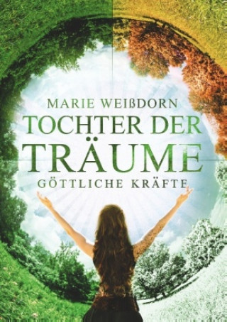 Knjiga Tochter der Traume Marie Weißdorn