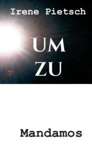 Knjiga UM ZU Irene Pietsch