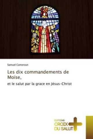 Knjiga Les dix commandements de Moïse, Samuel Cameroun
