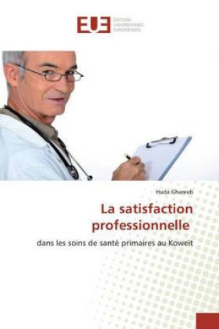 Knjiga La satisfaction professionnelle Huda Ghareeb