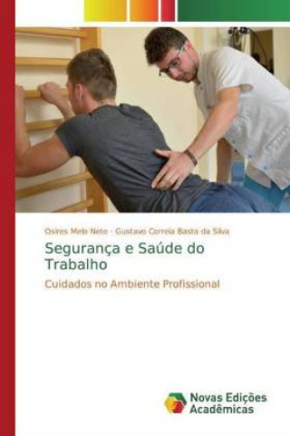 Книга Seguranca e Saude do Trabalho Osires Melo Neto