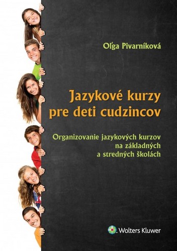 Könyv Jazykové kurzy pre deti cudzincov Oľga Pivarníková