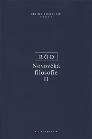 Book Novověká filosofie II Wolfgang Röd