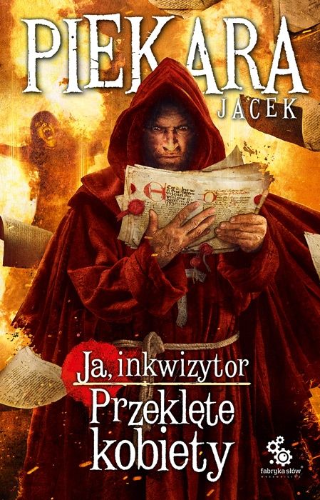 Kniha Ja inkwizytor Przeklęte kobiety Piekara Jacek