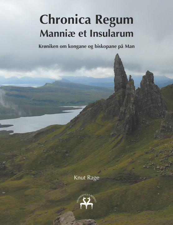 Kniha Chronica Regum Manniae et Insularum Heimskringla Reprint