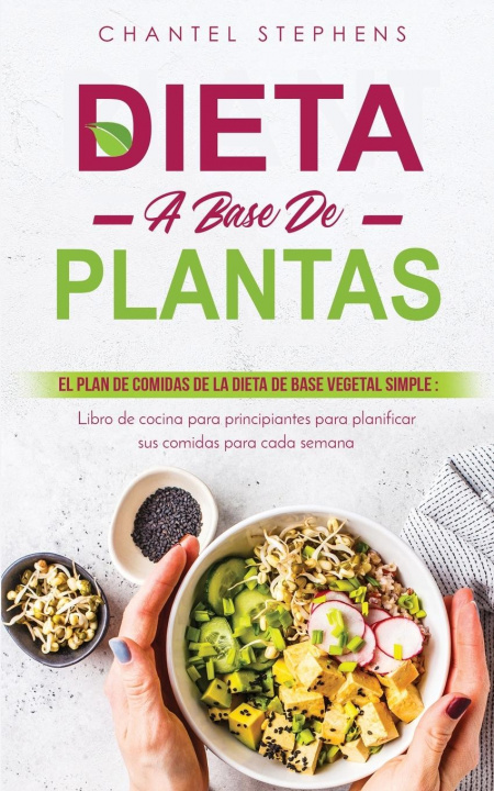 Книга Dieta a Base de Plantas 