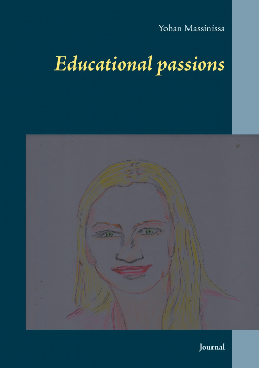 Knjiga Educational passions Yohan Massinissa