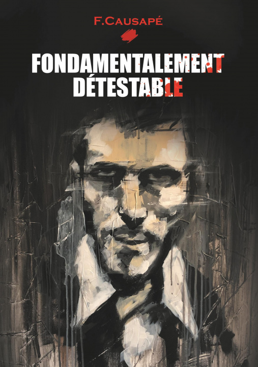 Knjiga Fondamentalement Détestable 