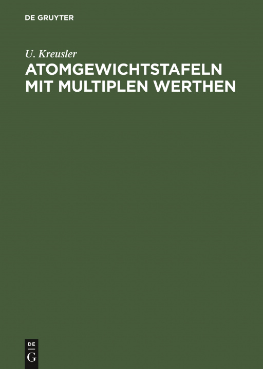 Книга Atomgewichtstafeln Mit Multiplen Werthen 