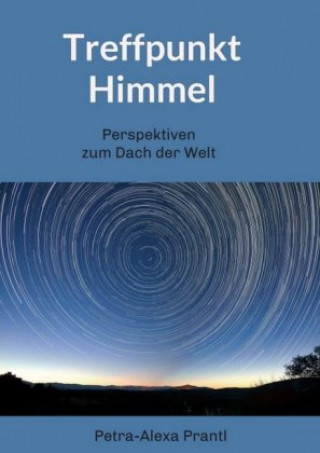 Knjiga Treffpunkt Himmel Petra-Alexa Prantl