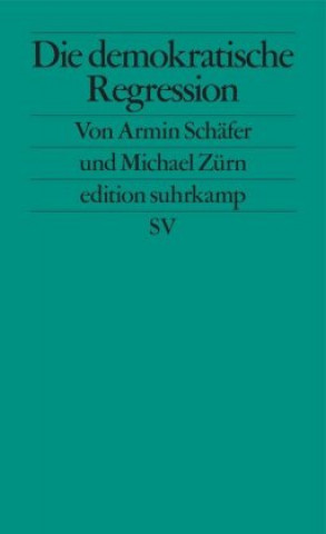 Boek Die demokratische Regression Michael Zürn