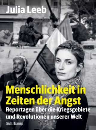 Kniha Menschlichkeit in Zeiten der Angst Julia Leeb