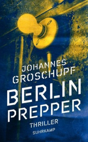 Knjiga Berlin Prepper Thomas Wörtche