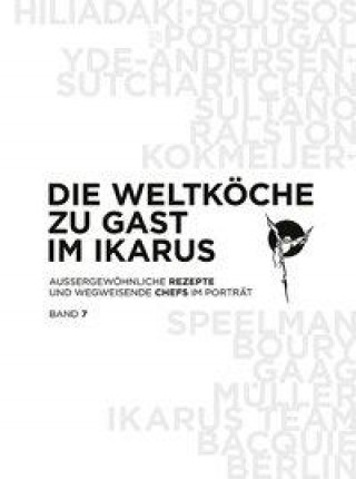 Kniha Die Weltköche zu Gast im Ikarus Ikarus Team