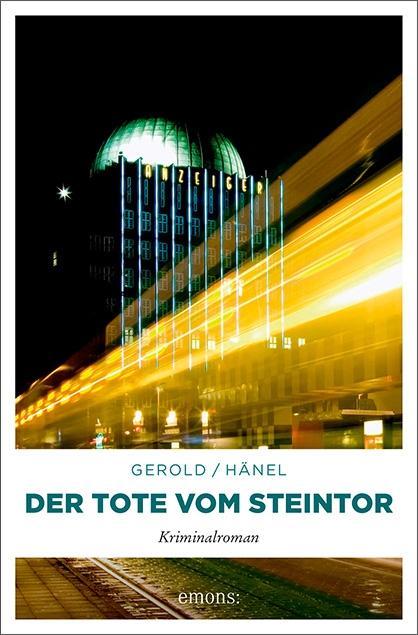 Kniha Der Tote vom Steintor Wolfram Hänel