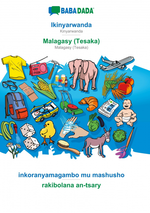 Carte BABADADA, Ikinyarwanda - Malagasy (Tesaka), inkoranyamagambo mu mashusho - rakibolana an-tsary 