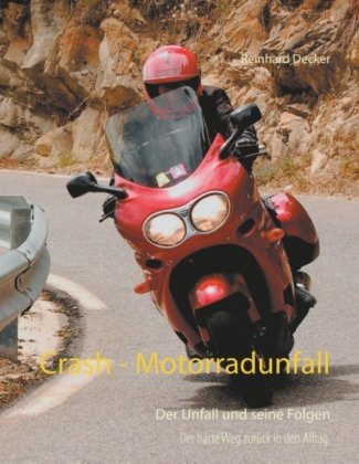 Kniha Crash - Motorradunfall 