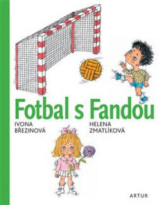 Kniha Fotbal s Fandou Ivona Březinová