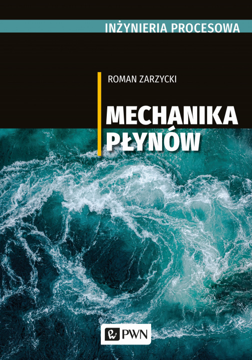 Könyv Mechanika płynów Zarzycki Roman