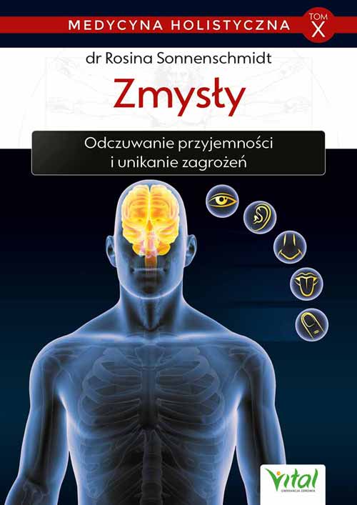 Kniha Medycyna holistyczna T.X Zmysły Sonnenschmidt Rosina