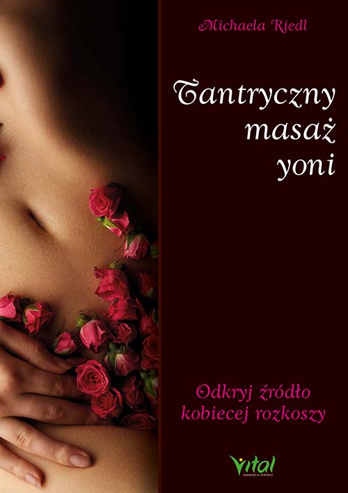 Könyv Tantryczny masaż yoni Riedl Michaela