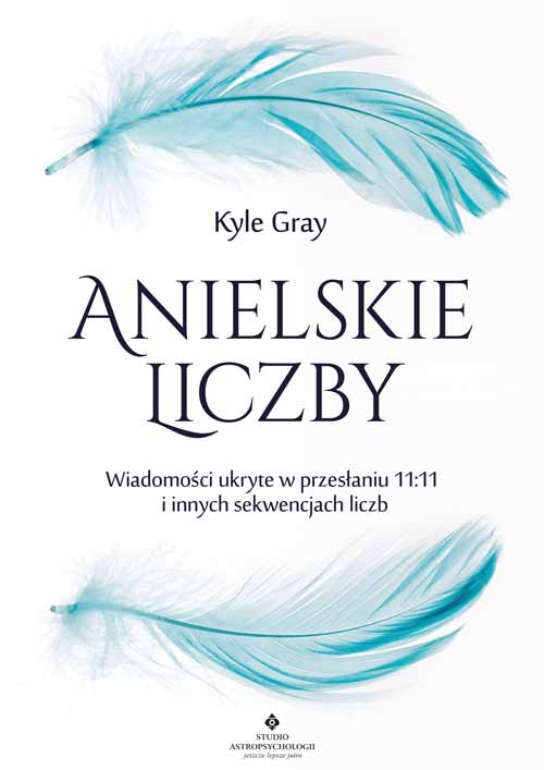 Könyv Anielskie liczby Gray Kyle