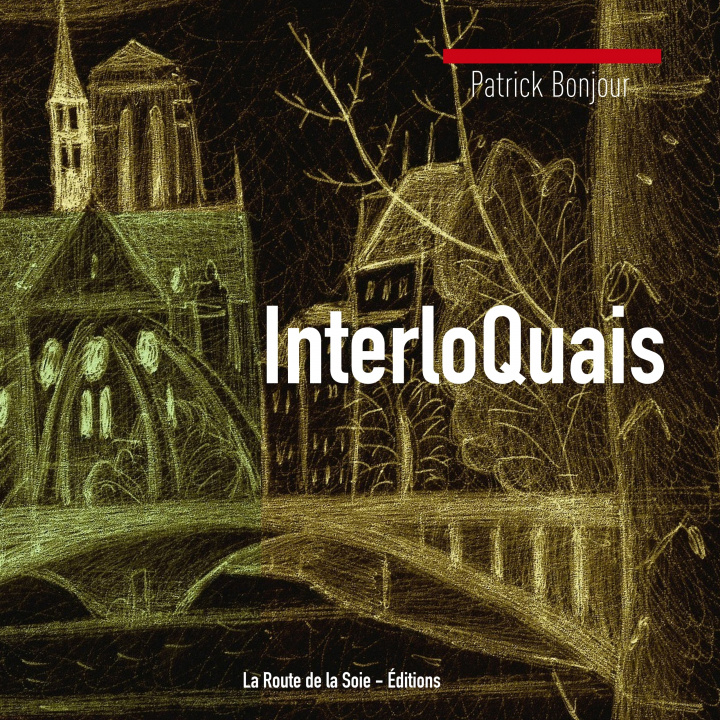 Knjiga InterloQuais La Route de la Soie Editions