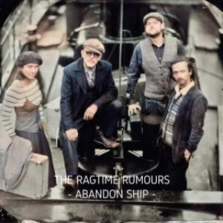 Audio Abandon Ship The Ragtime Rumours