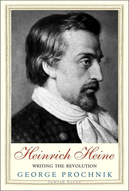 Knjiga Heinrich Heine George Prochnik