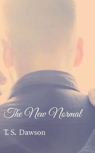 Knjiga The New Normal T. S. Dawson