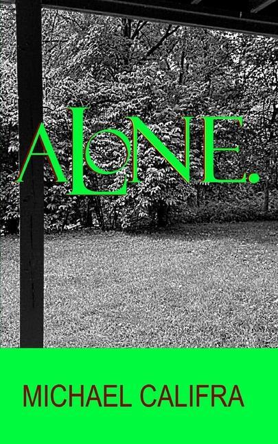 Knjiga Alone Michael Califra