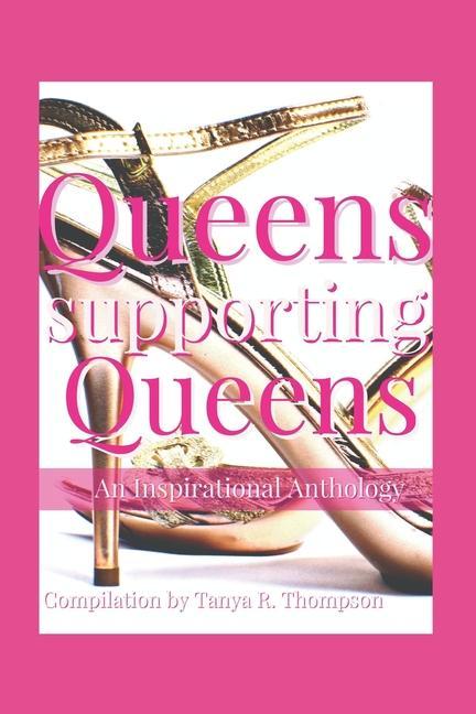 Knjiga Queens Supporting Queens Tanya R. Thompson