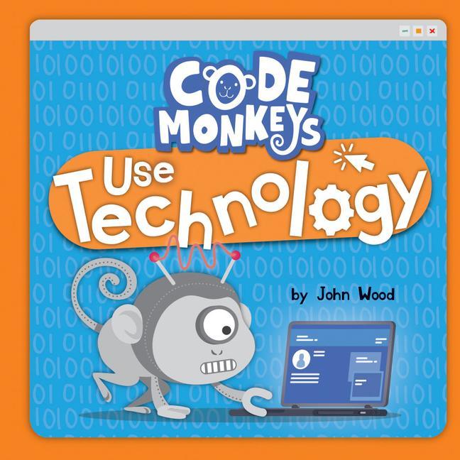 Knjiga Code Monkeys Use Technology John Wood