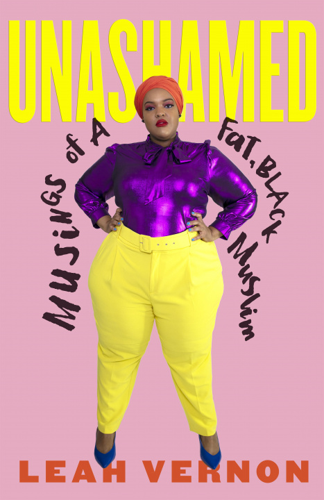 Boek Unashamed: Musings of a Fat, Black Muslim Vernon