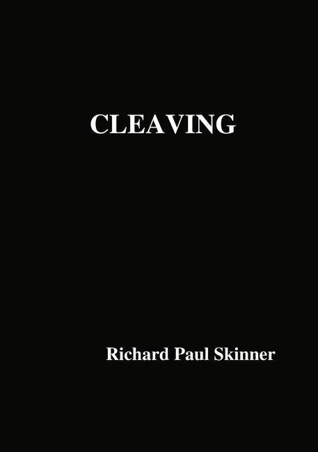 Knjiga CLEAVING Richard Paul Skinner