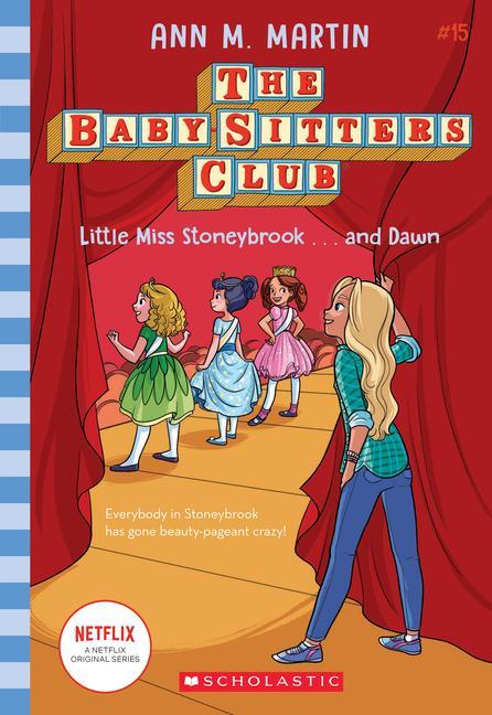 Книга Little Miss Stoneybrook...and Dawn (The Baby-Sitters Club #15) 