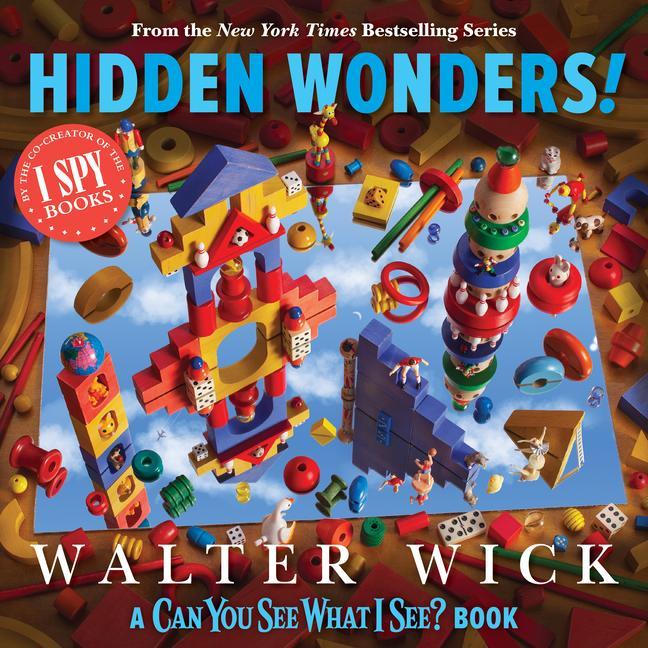 Könyv Can You See What I See?: Hidden Wonders (From the Creator of I Spy) Walter Wick