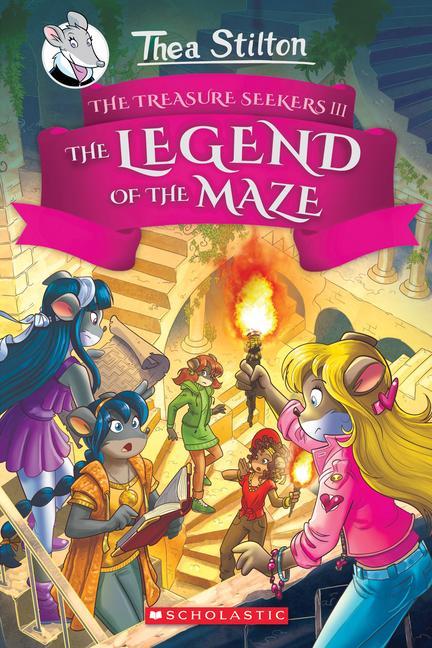 Könyv The Legend of the Maze (Thea Stilton and the Treasure Seekers #3): Volume 3 