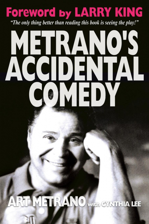 Buch Metrano's Accidental Comedy Cynthia Lee