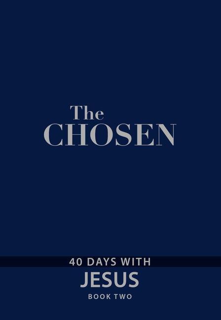 Book The Chosen Book Two: 40 Days with Jesus Kristen Hendricks