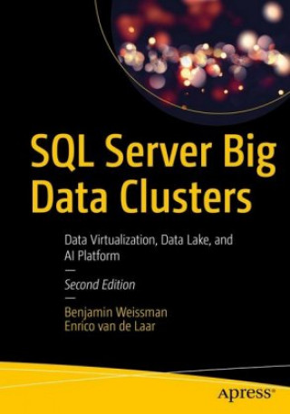 Knjiga SQL Server Big Data Clusters Benjamin Weissman