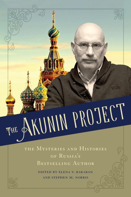 Könyv Akunin Project Stephen M. Norris