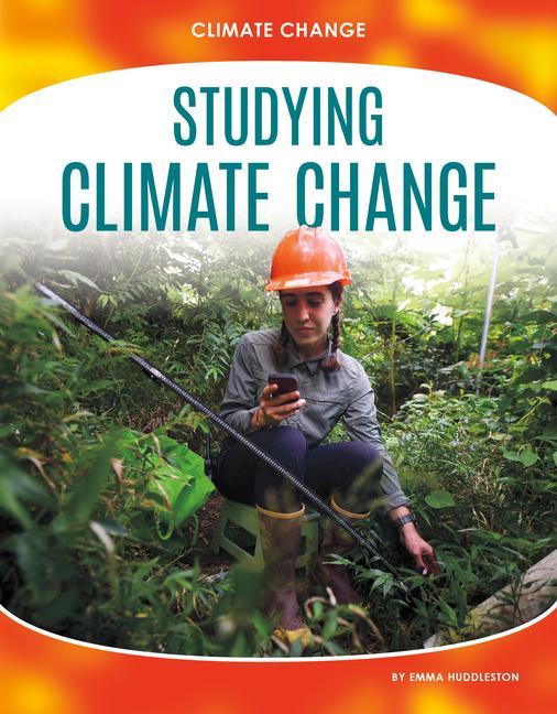 Knjiga Studying Climate Change Emma Huddleston