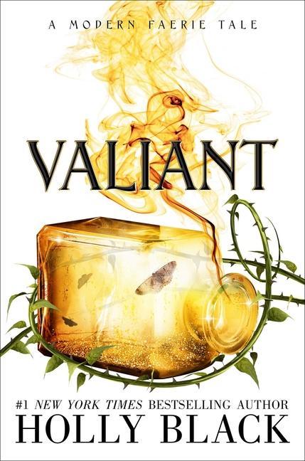 Книга Valiant: A Modern Faerie Tale 